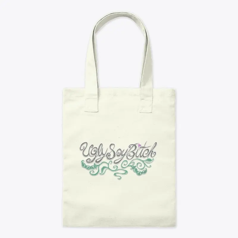 Ugly Soy  Bitch Tote